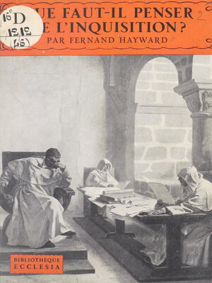 cover image of Que faut-il penser de l'inquisition ?